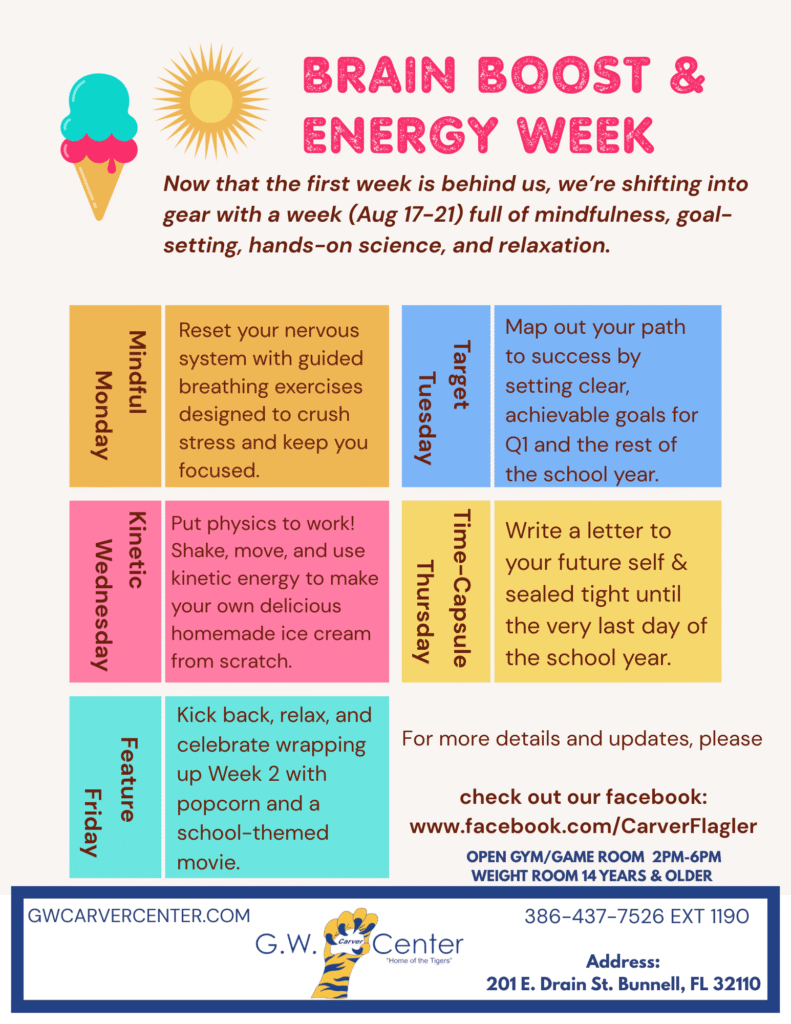 2nd Week of School Brain Boost & Energy Week at the Carver Center. Monday Meditation. Target Tuesday. Kinetic Wednesday. Time Capsule Thursday. Feature Friday
